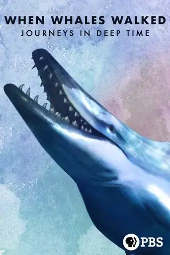 when-whales-walked-journeys-in-deep-time-2019