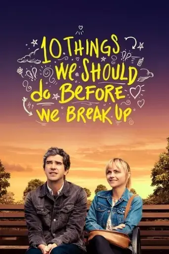 10-things-we-should-do-before-we-break-up-2020