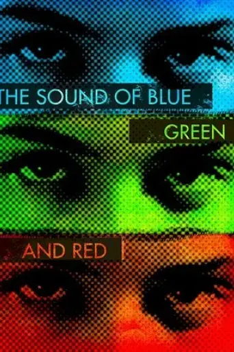 the-sound-of-blue-green-and-red-2016