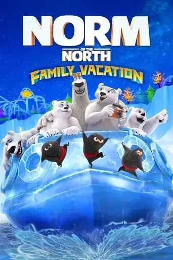 norm-of-the-north-family-vacation-2020