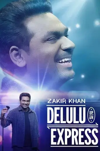 zakir-khan-delulu-express-2025