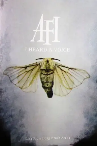 afi-i-heard-a-voice-2006