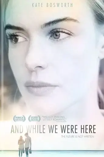 and-while-we-were-here-2012