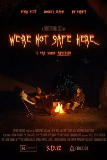 we-re-not-safe-here-2022
