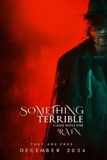something-terrible-came-with-the-rain-2024