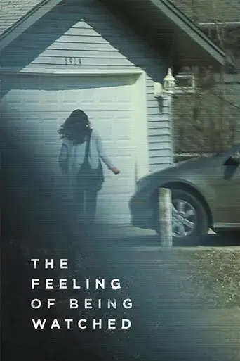 the-feeling-of-being-watched-2018