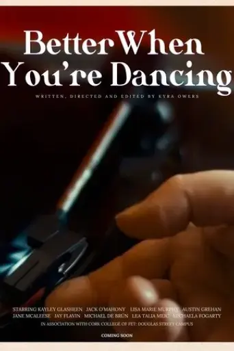 better-when-you-re-dancing-2025