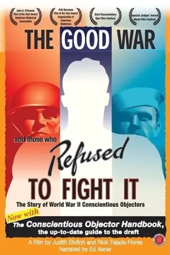 the-good-war-and-those-who-refused-to-fight-it-2002
