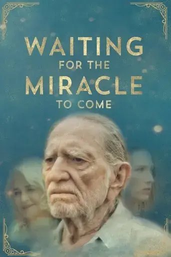waiting-for-the-miracle-to-come-2019