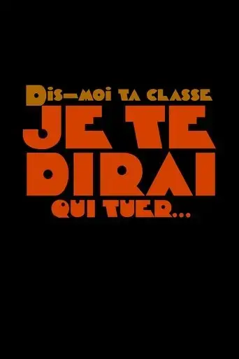 dis-moi-ta-classe-je-te-dirai-qui-tuer-2021