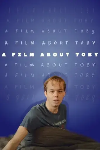 a-film-about-toby-2025
