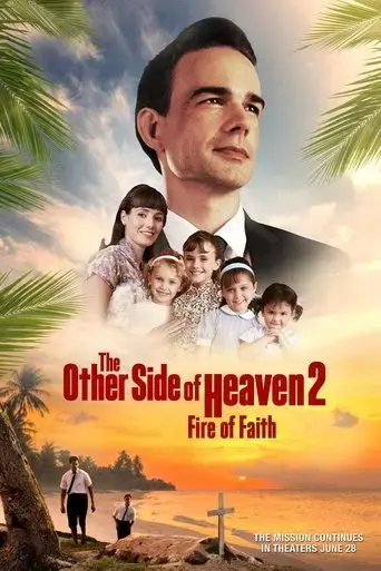 the-other-side-of-heaven-2-fire-of-faith-2019