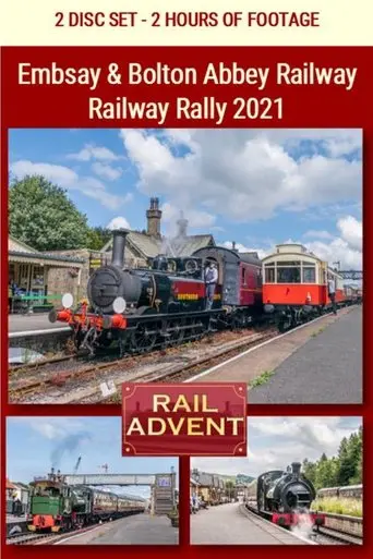 Embsay & Bolton Abbey Railway - Railway Rally 2021 (2021) Poster