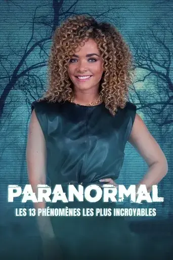paranormal-les-13-phenomenes-les-plus-incroyables-2023