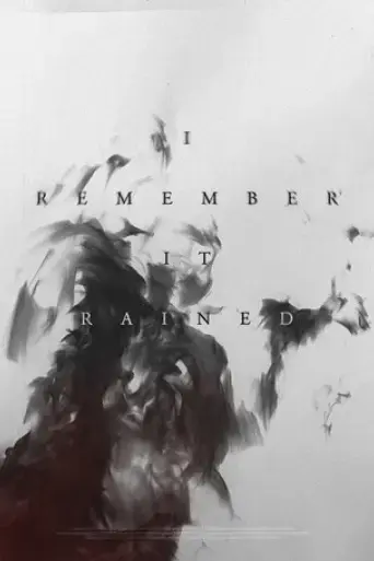 i-remember-it-rained-2021