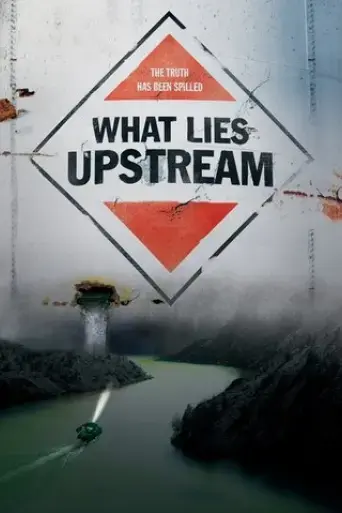 what-lies-upstream-2017