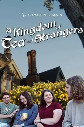 a-kingdom-of-tea-strangers-2024