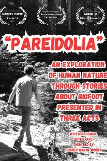 pareidolia-an-exploration-of-human-nature-through-stories-about-bigfoot-presented-in-three-acts-2024