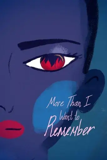 more-than-i-want-to-remember-2022