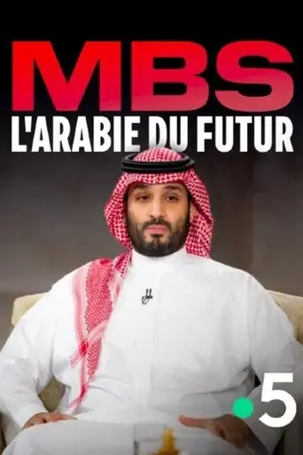mbs-the-arabia-of-the-future-2025