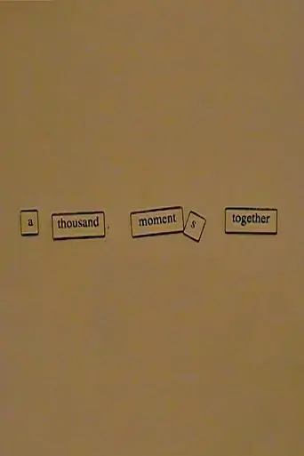 a-thousand-moments-together-2024