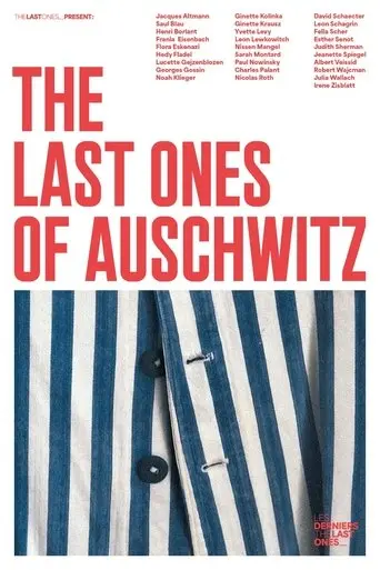 The Last Ones of Auschwitz (2025)