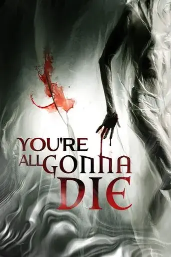 you-re-all-gonna-die-2023