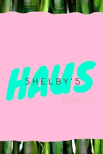 shelby-s-haus-2020