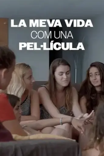 la-meva-vida-com-una-pel-licula-2019