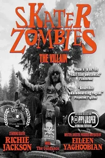skater-zombies-the-villain-2024