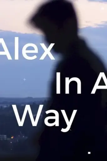 alex-in-a-way-2021