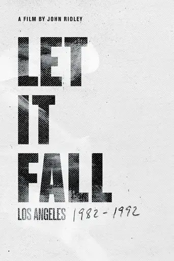 let-it-fall-los-angeles-1982-1992-2017