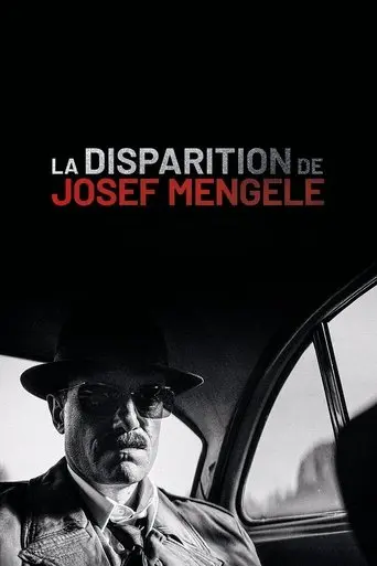 the-disappearance-of-josef-mengele-2025
