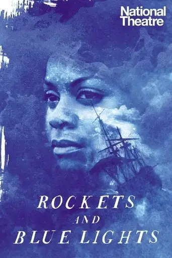 national-theatre-live-rockets-and-blue-lights-2021
