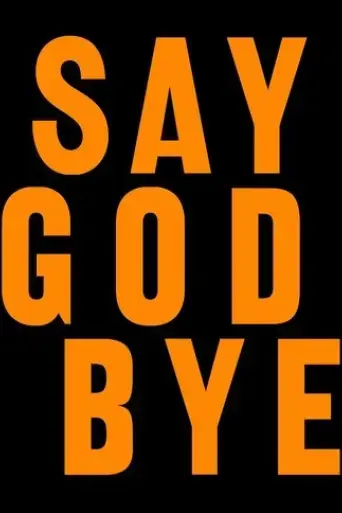 say-god-bye-2023
