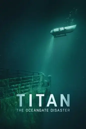 titan-the-oceangate-disaster-2025