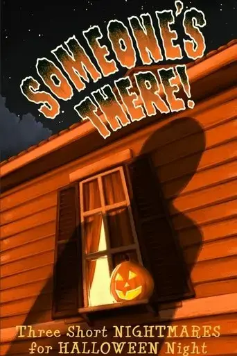 someone-s-there-three-short-nightmares-for-halloween-night-2024