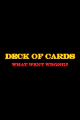 deck-of-cards-what-went-wrong-2022
