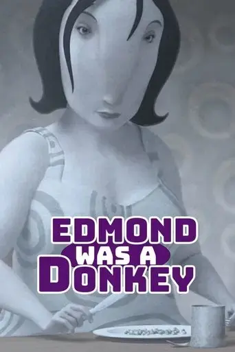 edmond-was-a-donkey-2012