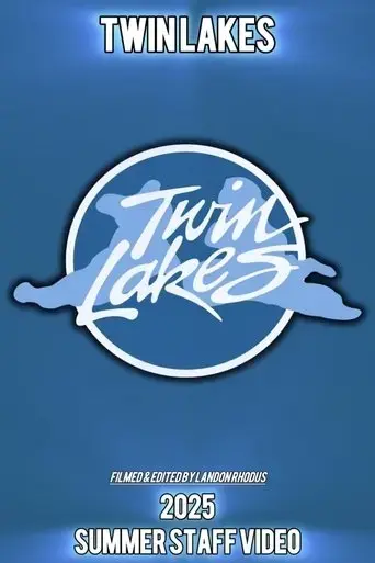 twin-lakes-2025-summer-staff-video-2025