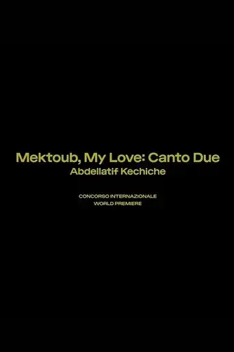 mektoub-my-love-canto-due-2025