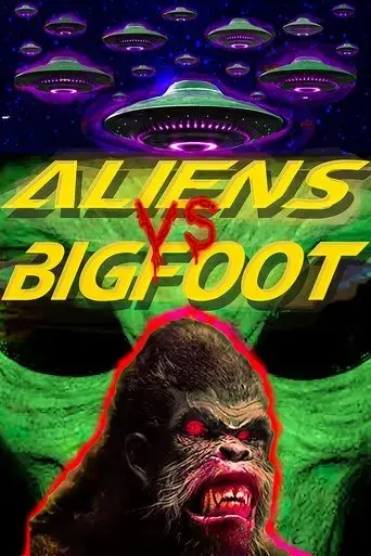 aliens-vs-bigfoot-2021
