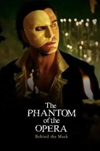 behind-the-mask-the-making-of-the-phantom-of-the-opera-2015