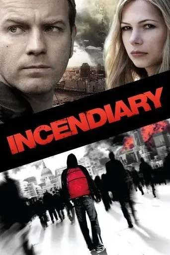 incendiary-2008