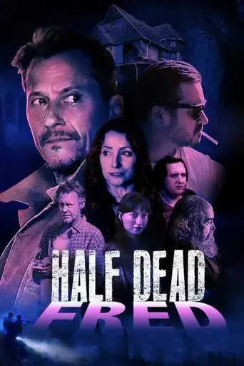 half-dead-fred-2023