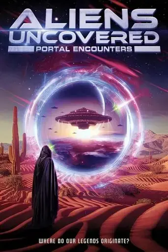 aliens-uncovered-portal-encounters-2024