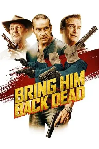 bring-him-back-dead-2022