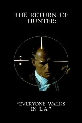 the-return-of-hunter-everyone-walks-in-l-a-1995