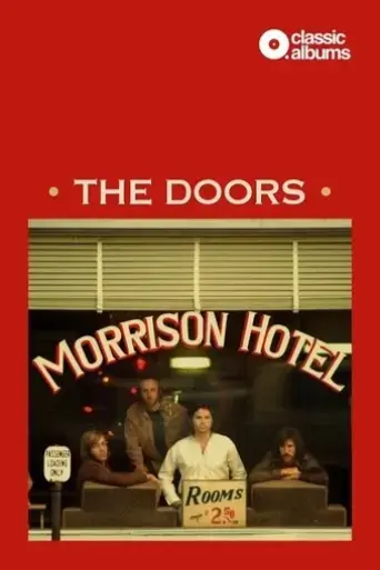 classic-albums-the-doors-morrison-hotel-2021