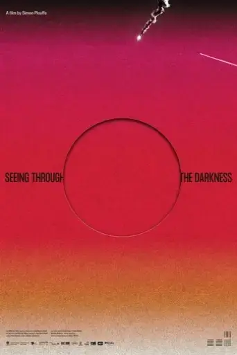 seeing-through-the-darkness-2025